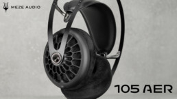 Meze Audio introduces 105 AER: light, lush-sounding open-back headphones